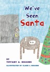 We've Seen Santa