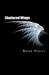 Shattered Wings by Bryan Healey