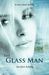 The Glass Man (A Lila Gray Novel, #1) by Jocelyn Adams