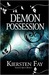 Demon Possession Shadow Quest, Book 1 by Kiersten Fay