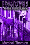 Boystown 3: Two Nick Nowak Novellas