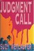 Judgment Call by Suzy Wetlaufer