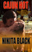 Cajun Hot by Nikita Black