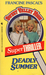 Deadly Summer (Sweet Valley High, Super Thriller #4) by Francine Pascal