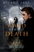 Ward Against Death (Chronicles of a Reluctant Necromancer # 1) by Melanie Card