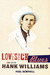 Lovesick Blues The Life of Hank Williams by Paul Hemphill
