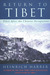 Return to Tibet by Heinrich Harrer