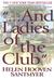 And Ladies of the Club by Helen Hooven Santmyer