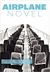 Airplane Novel by Paul A. Toth