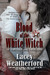 Blood of the White Witch (Of Witches and Warlocks, #3) by Lacey Weatherford