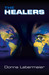The Healers by Donna Labermeier