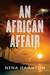An African Affair A Novel by Nina Darnton