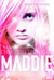 Die Rebellion der Maddie Freeman by Katie Kacvinsky