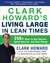 Clark Howard's Living Large in Lean Times 250+ Ways to Buy Smarter, Spend Smarter, and Save Money by Clark Howard