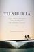 To Siberia by Per Petterson