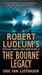 The Bourne Legacy (Jason Bourne, #4) by Eric Van Lustbader
