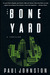 The Bone Yard A Thriller by Paul Johnston