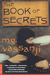 The Book of Secrets A Novel by M.G. Vassanji