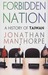 Forbidden Nation The History Of Taiwan by Jonathan Manthorpe