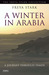 A Winter in Arabia by Freya Stark