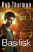 Basilisk (Chimera Series #2) by Rob Thurman