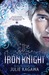 The Iron Knight by Julie Kagawa