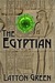 The Egyptian (Dominic Grey, #2) by Layton Green