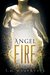 Angel Fire (Angel Trilogy, #2) by L.A. Weatherly
