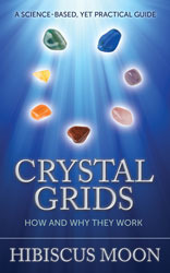 Crystal Grids by Hibiscus Moon