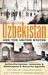 Uzbekistan and the United States Authoritarianism, Islamism and Washington's New Security Agenda by Shahram Akbarzadeh