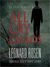 All Cry Chaos (Henri Poincareries, #1) by Leonard Rosen