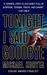 Tonight I Said Goodbye (Lincoln Perry Series #1) by Michael Koryta