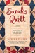 Sarah's Quilt A Novel of Sarah Agnes Prine and the Arizona Territories, 1906 by Nancy E. Turner