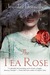 The Tea Rose (The Tea Rose, #1) by Jennifer Donnelly