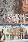 Twice-Caught (Tarin's World, #2)