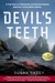 The Devil's Teeth A True Story of Obsession and Survival Among America's Great White Sharks by Susan Casey