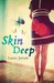Skin Deep by Laura Jarratt
