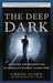 The Deep Dark Disaster and Redemption in America's Richest Silver Mine by Gregg Olsen