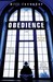 Obedience A Novel by Will Lavender
