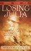 Losing Julia by Jonathan Hull