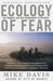 Ecology of Fear Los Angeles and the Imagination of Disaster by Mike Davis