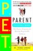 Parent Effectiveness Training The Proven Program for Raising Responsible Children by Thomas Gordon