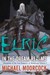 Elric In the Dream Realms (Chronicles of the Last Emperor of Melniboné, #5) by Michael Moorcock