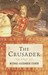 The Crusader A Novel by Michael Alexander Eisner