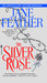 The Silver Rose (Charm Bracelet, #2) by Jane Feather