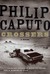 Crossers by Philip Caputo