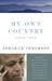 My Own Country A Doctor's Story by Abraham Verghese