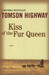 Kiss of the Fur Queen by Tomson Highway