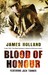 Blood of Honour (Jack Tanner 3) by James Holland