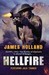 Hellfire (Jack Tanner 4) by James Holland